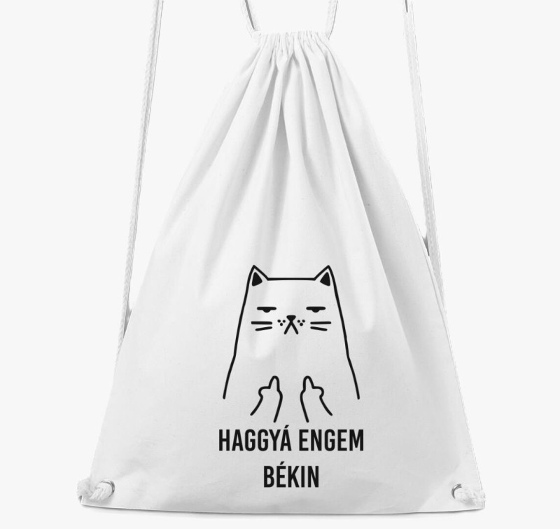 Haggyá engem békin tornazsák — Fehér