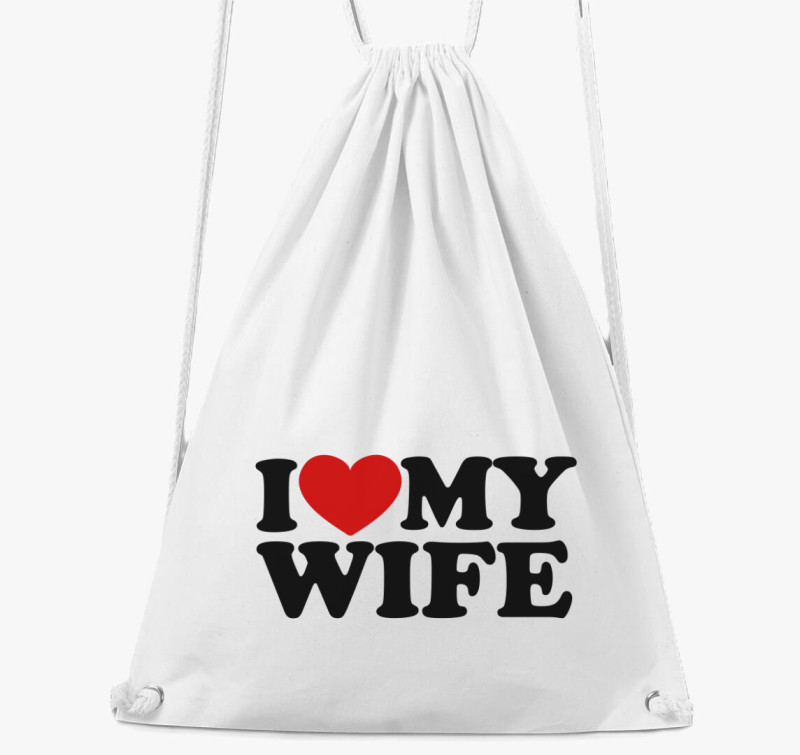 I love my wife tornazsák — Fehér