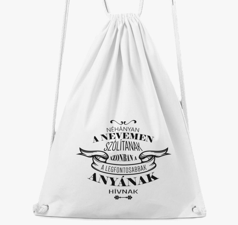 Legfontosabbak anyának hívnak tornazsák — Fehér