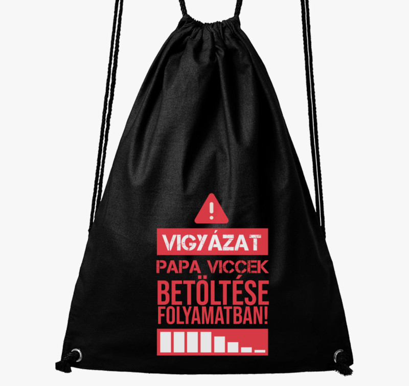 Vigyázat papa viccek tornazsák — Fekete