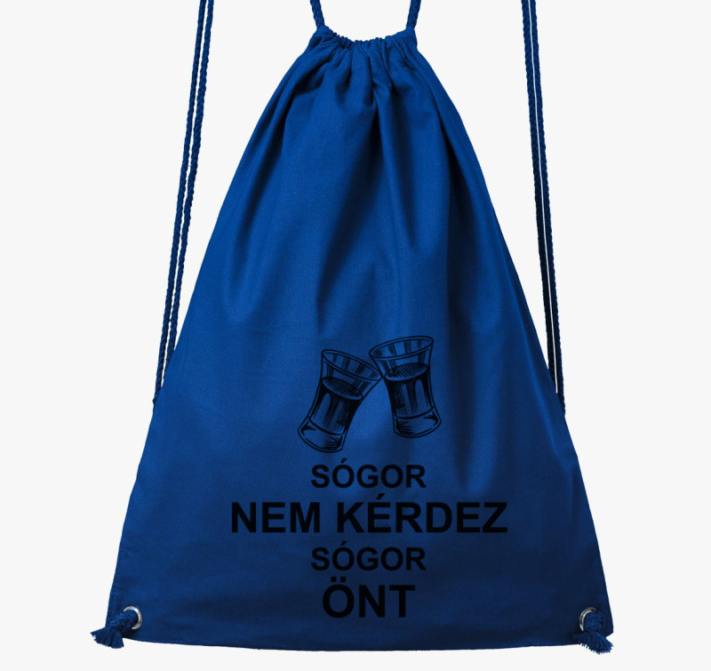 Sógor nem kérdez sógor önt tornazsák — Királykék