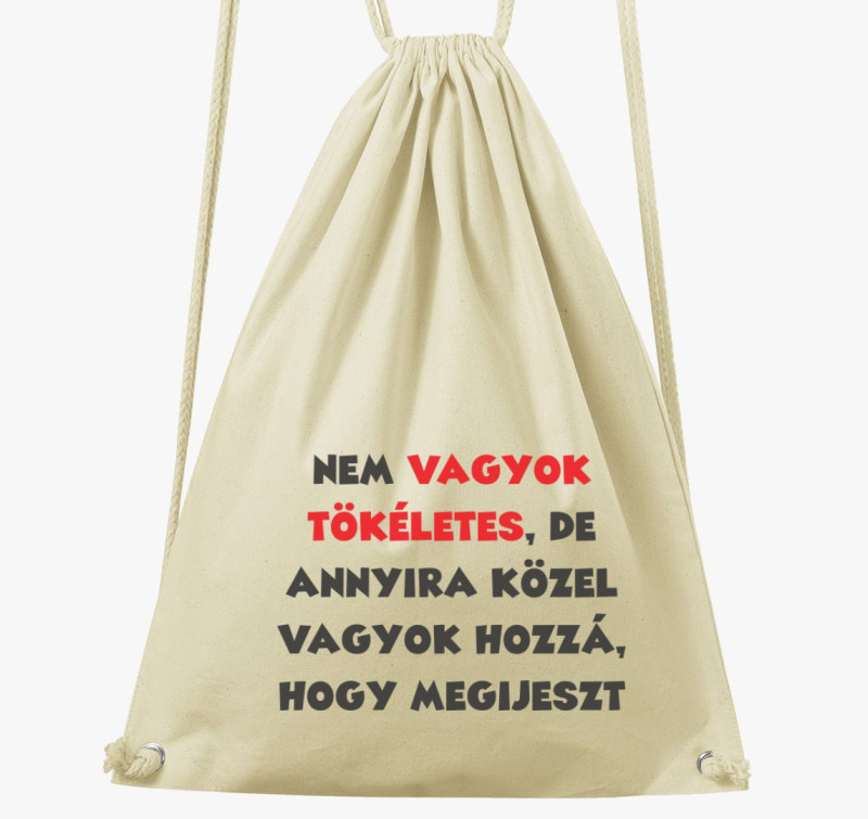 Nem vagyok tökéletes, de.. tornazsák — Natúr