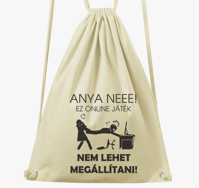 Anya neeee tornazsák — Natúr