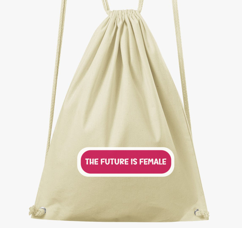 Future is female pink tornazsák — Natúr