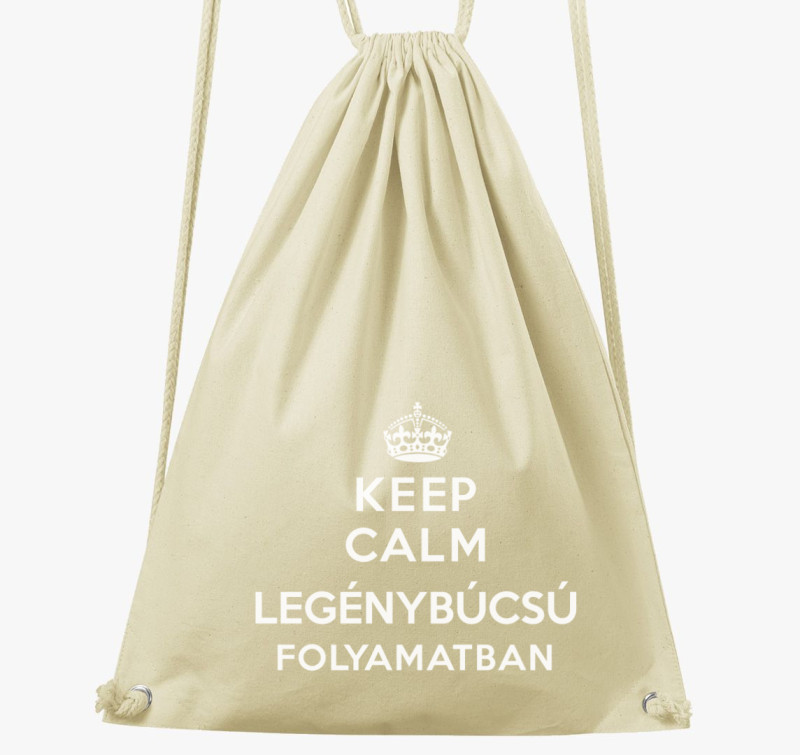 Keep calm legénybúcsú folyamatban tornazsák — Natúr