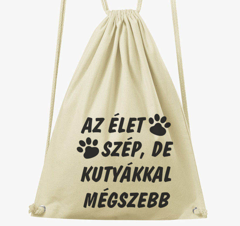 Az élet szép, de kutyákkal mégszebb tornazsák — Natúr