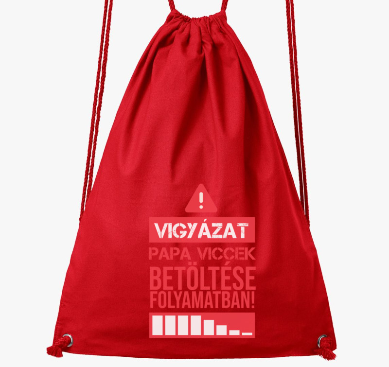 Vigyázat papa viccek tornazsák — Piros
