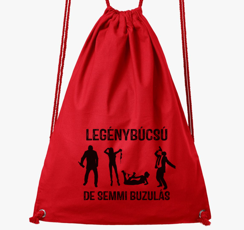 Legénybúcsú, de semmi b*zulás tornazsák — Piros