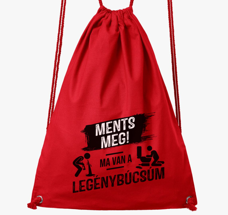 Ments meg! Ma van a legénybúcsúm tornazsák — Piros