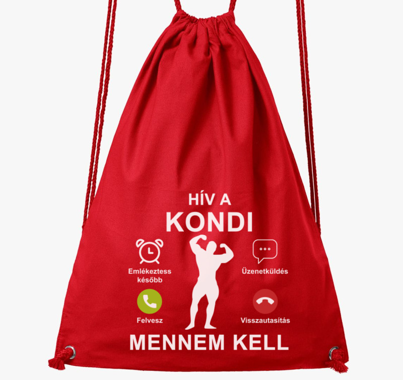 Hív a kondi mennem kell tornazsák — Piros