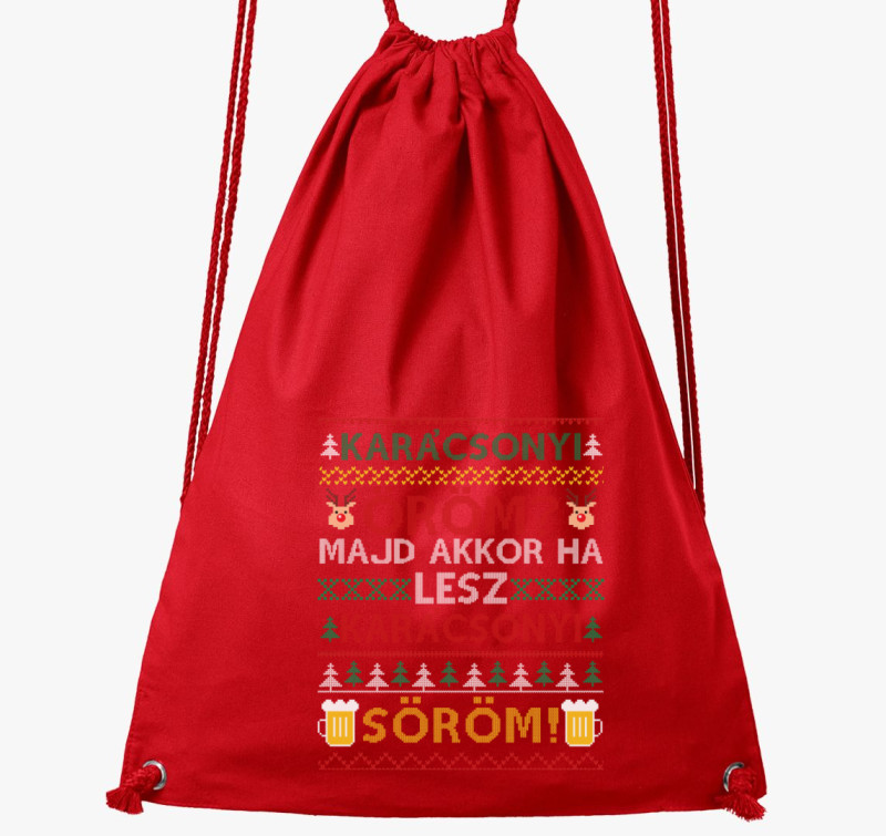 Söröm az öröm karácsonyi tornazsák — Piros