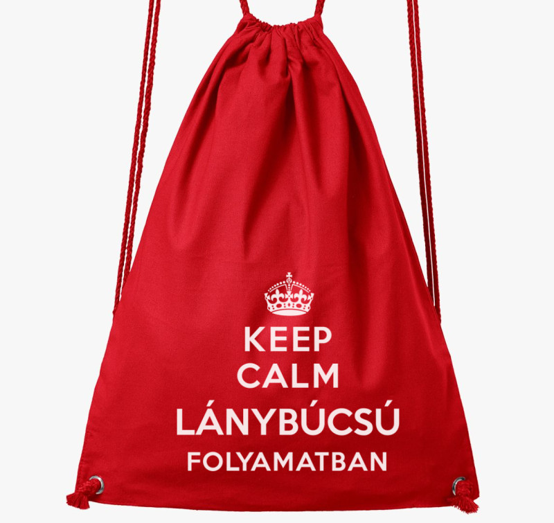 Keep calm lánybúcsú folyamatban tornazsák — Piros