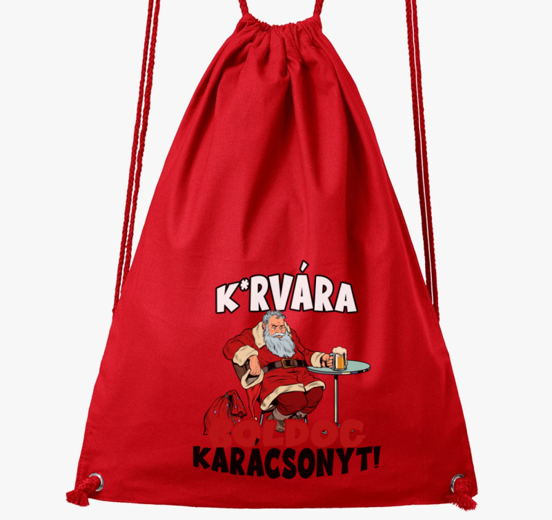 K*rvára boldog karácsonyt tornazsák — Piros