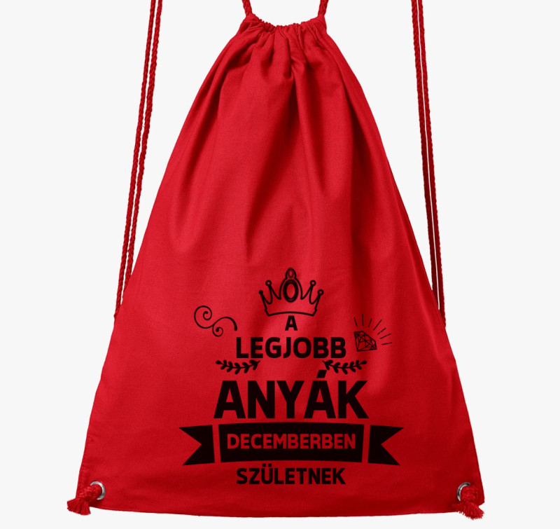 A legjobb anyák decemberben születnek tornazsák — Piros