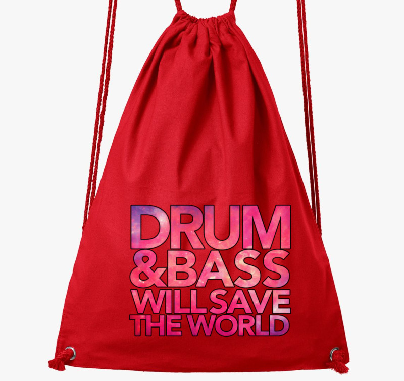 Drum and Bass will save the world tornazsák — Piros