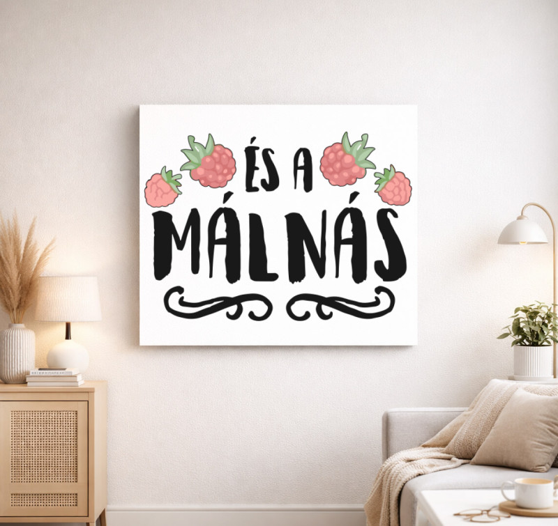És a málnás vászonkép — Fehér