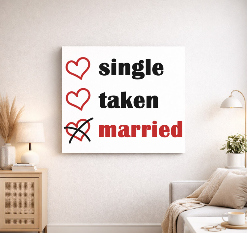 Single Taken Married vászonkép — Fehér