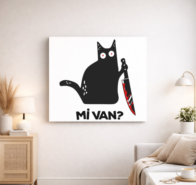 Macska Mi van? vicces vászonkép — Fehér