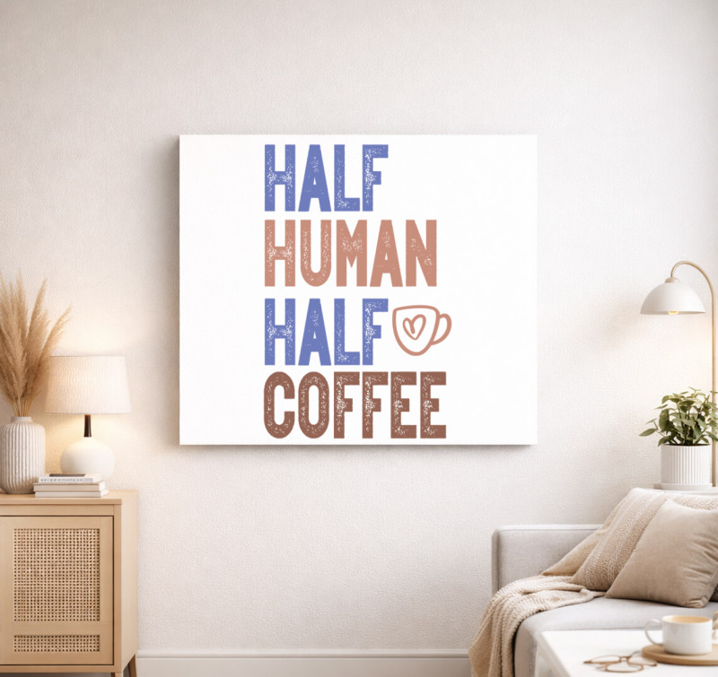 Half Human Half Coffee vászonkép — Fehér