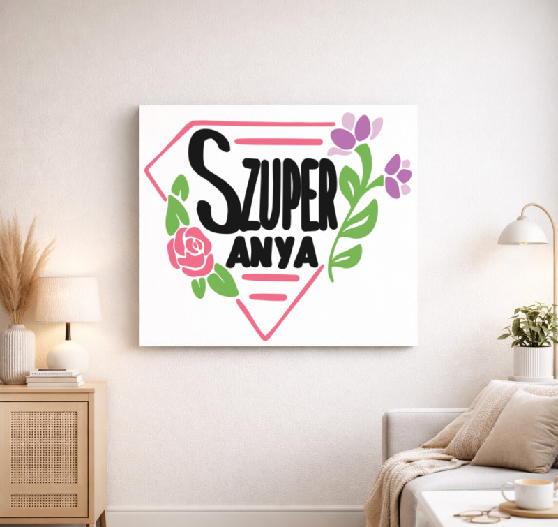 Szuper Anya Virágos vászonkép — Fehér