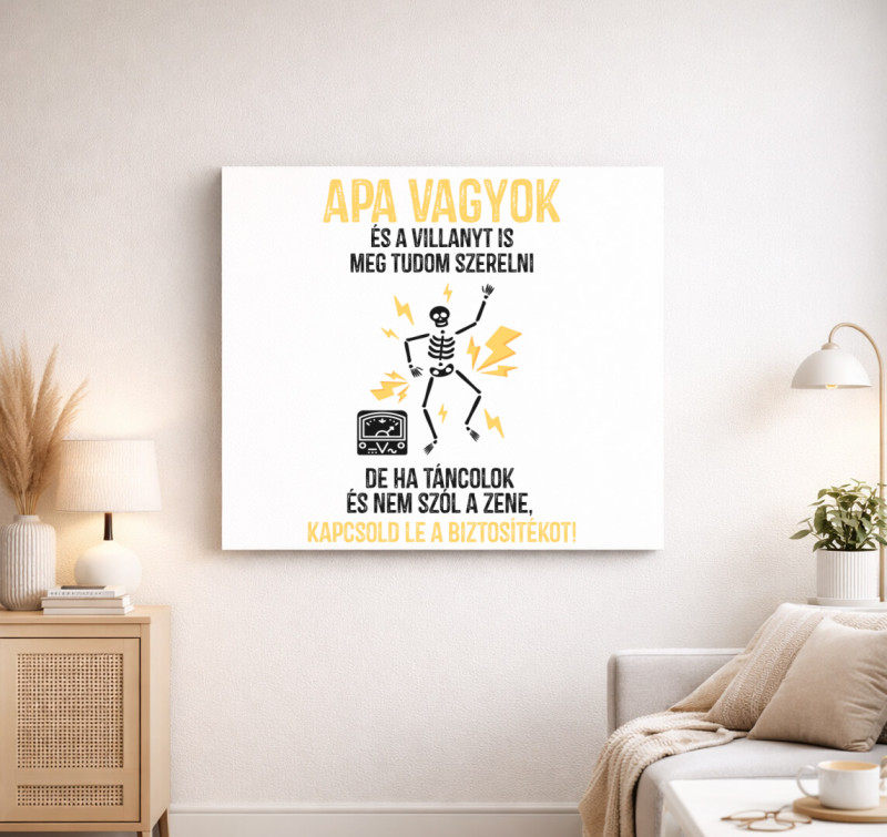 Apa vagyok... vicces vászonkép — Fehér