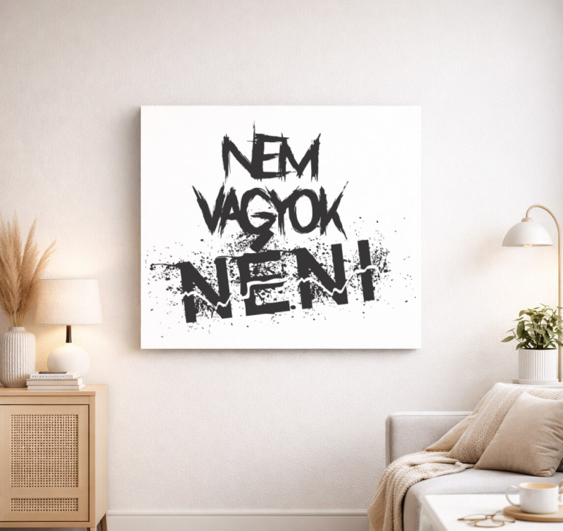 Nem vagyok néni vászonkép — Fehér