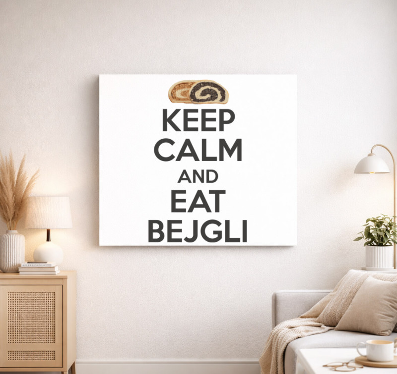 Keep calm and eat bejgli vászonkép — Fehér