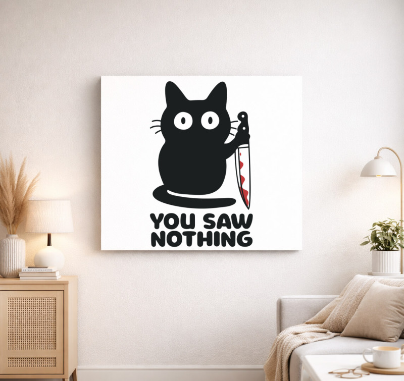 You saw nothing vászonkép — Fehér