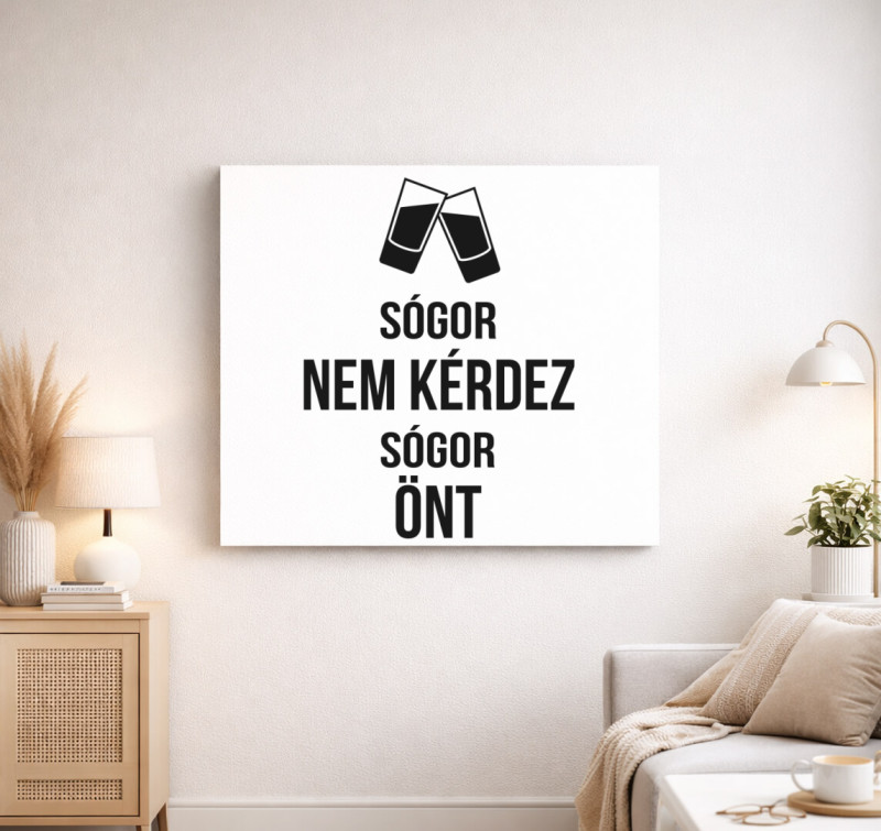 Sógor koccintós ajándék vászonkép — Fehér