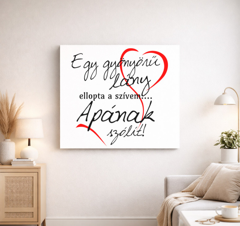 Apa szívét elrabolták vászonkép — Fehér
