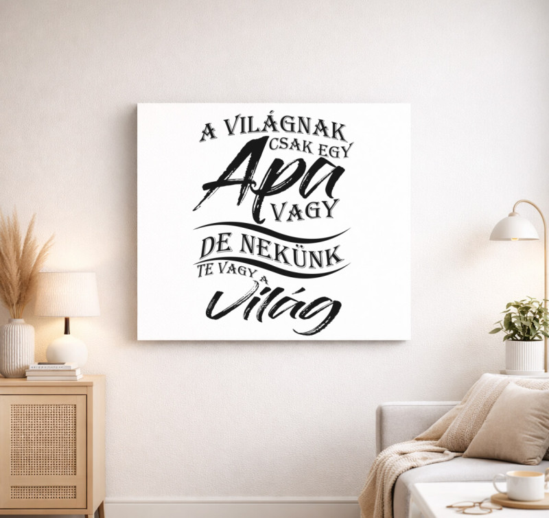 Apa a VILÁG vászonkép — Fehér