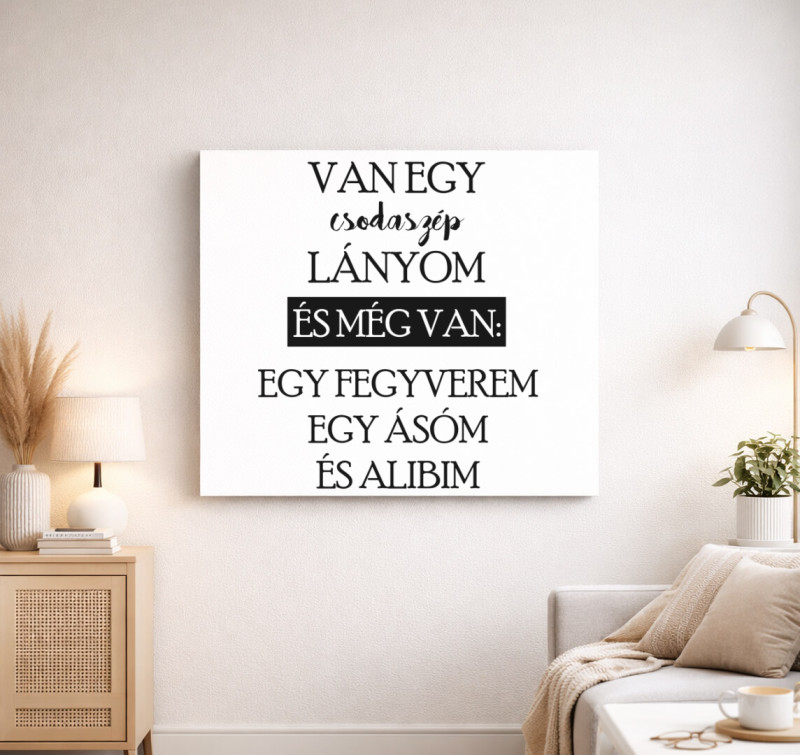 A lányom a mindenem vászonkép — Fehér