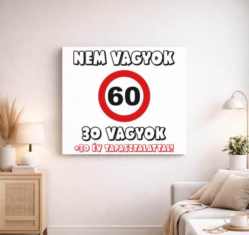 Nem vagyok 60 vászonkép (választható évszámmal) — Fehér
