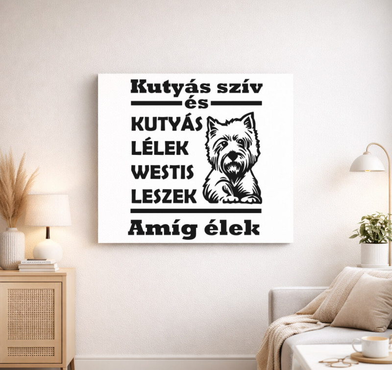 Westis leszek amíg élek vászonkép — Fehér