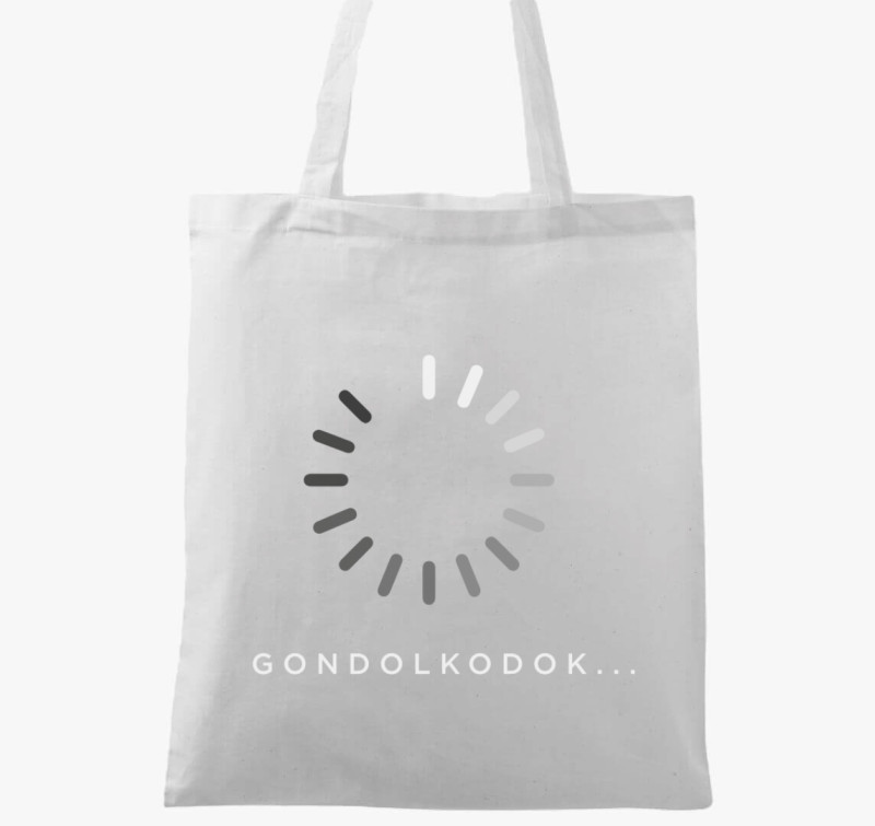 Gondolkodok töltés vászontáska — Fehér