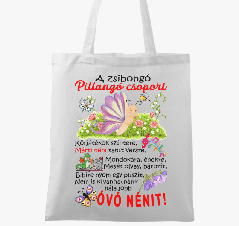 Óvó néninek Zsibongó Pillangó csoport névvel vászontáska — Fehér