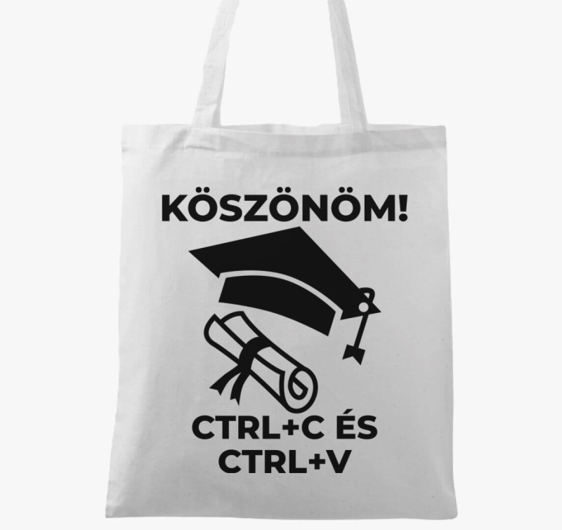 Köszönöm CTRL + C és CTRL + V vászontáska — Fehér