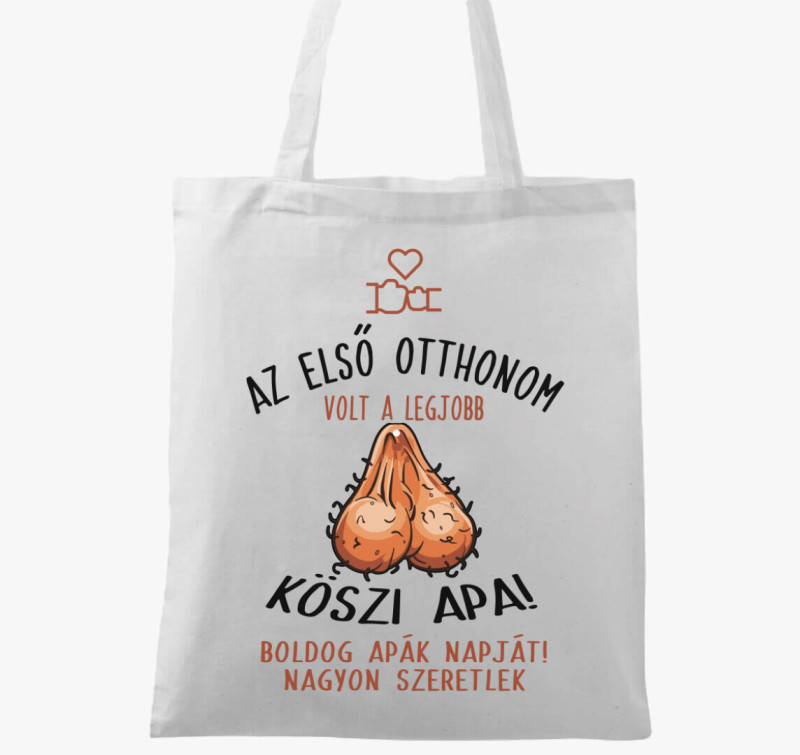 Az első otthonom volt... vicces vászontáska — Fehér