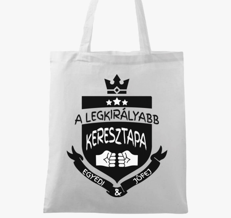 Legkirályabb keresztapa vászontáska — Fehér
