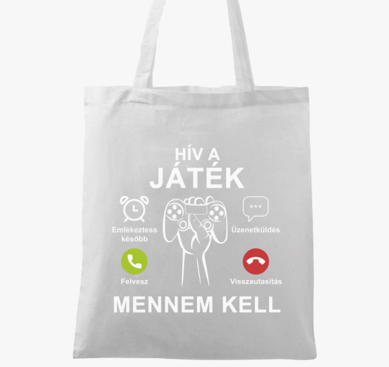 Hív a játék mennem kell vászontáska — Fehér