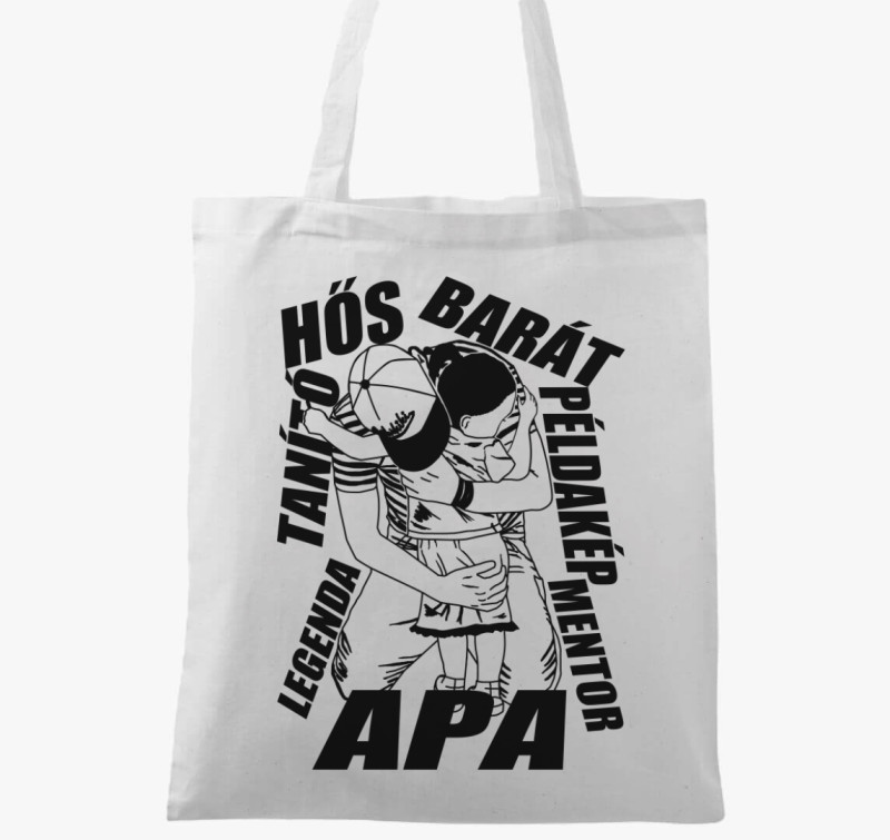 Apa ölel kislányt Hős Barát Példakép vászontáska — Fehér