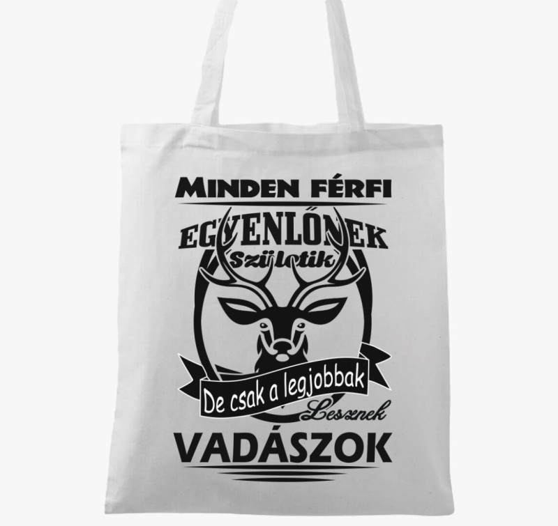 Csak a legjobbak vadász vászontáska — Fehér