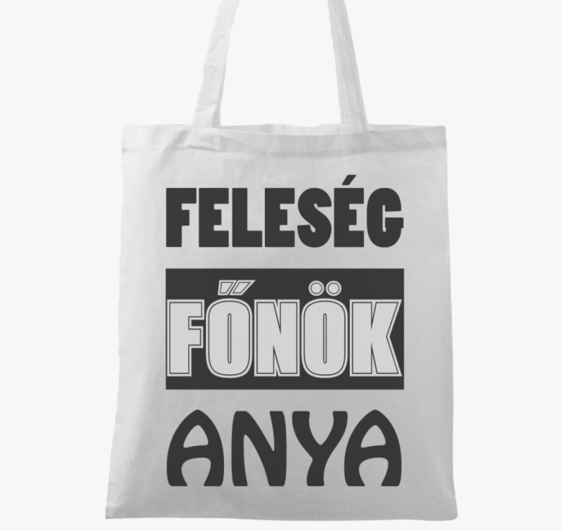 Feleség főnök anya vászontáska — Fehér