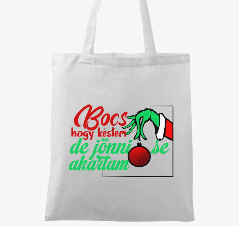 Bocs hogy késtem Grinch vászontáska — Fehér