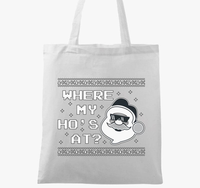 Where my hos at vászontáska — Fehér