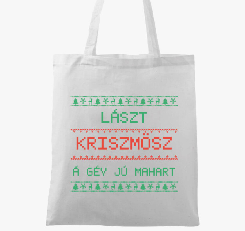 Lászt kriszmösz á gév jú mahart vászontáska — Fehér
