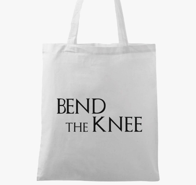 Bend the Knee - Trónok harca vászontáska — Fehér