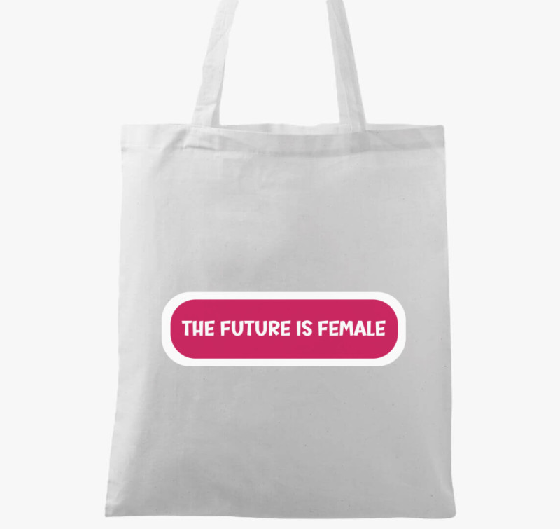 Future is female pink vászontáska — Fehér
