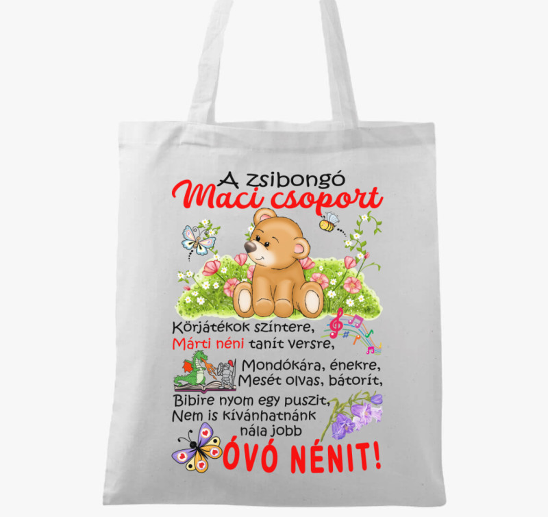 Óvó néninek Zsibongó Maci csoport névvel vászontáska — Fehér