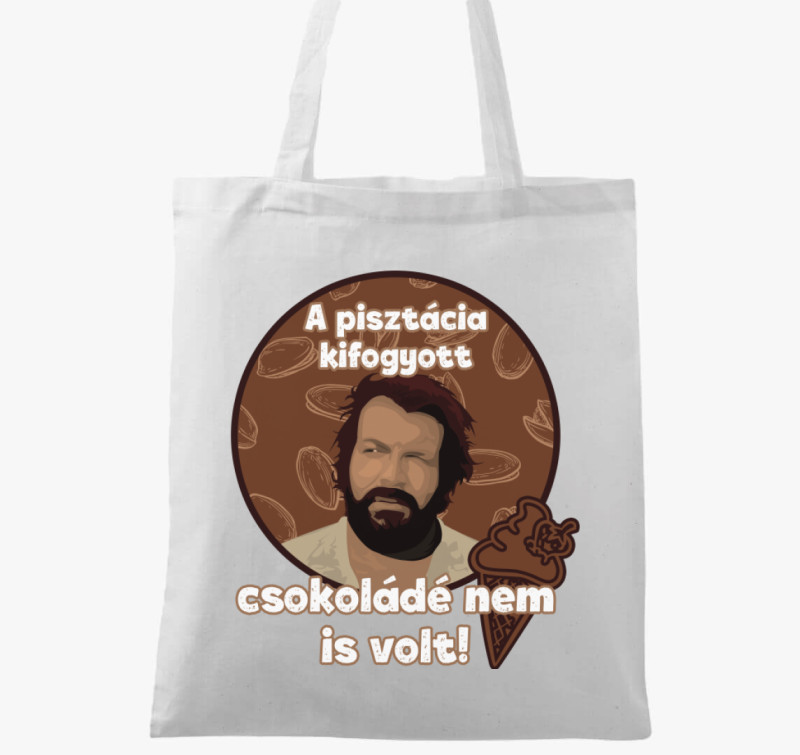 A pisztácia kifogyott csokoládé nem is volt Bud Spencer vászontáska — Fehér